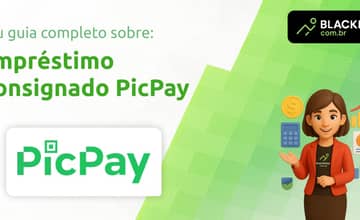 Empréstimo Consignado PicPay: Tudo que Você Precisa Saber